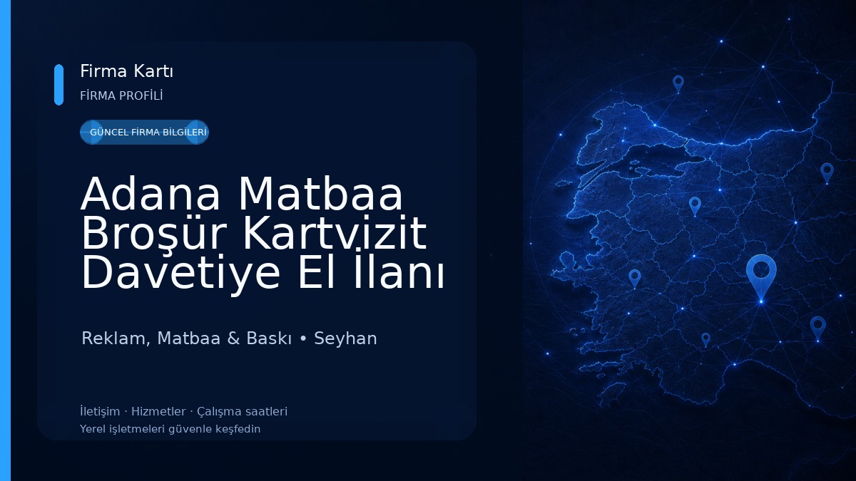Adana Matbaa Broşür Kartvizit Davetiye El İlanı