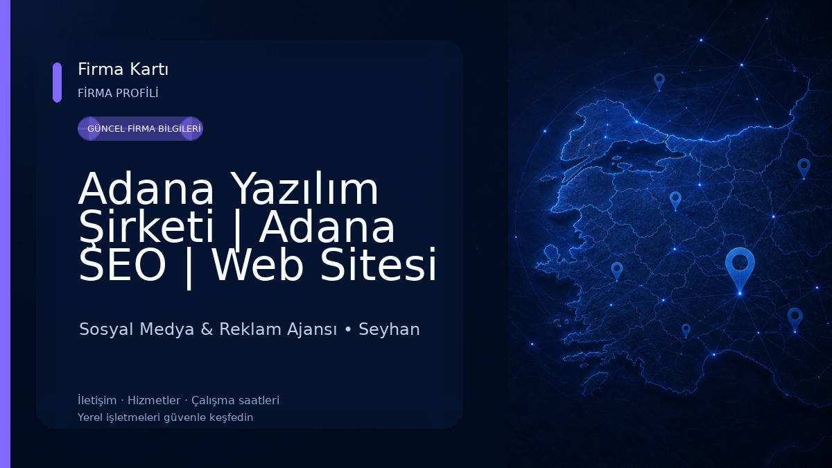 Adana Yazılım Şirketi | Adana SEO | Web Sitesi Tasarım Sosyal Medya & Reklam Ajansı