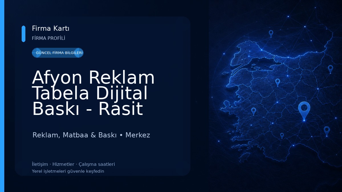 Afyon Reklam Tabela Dijital Baskı - Rasit Reklam