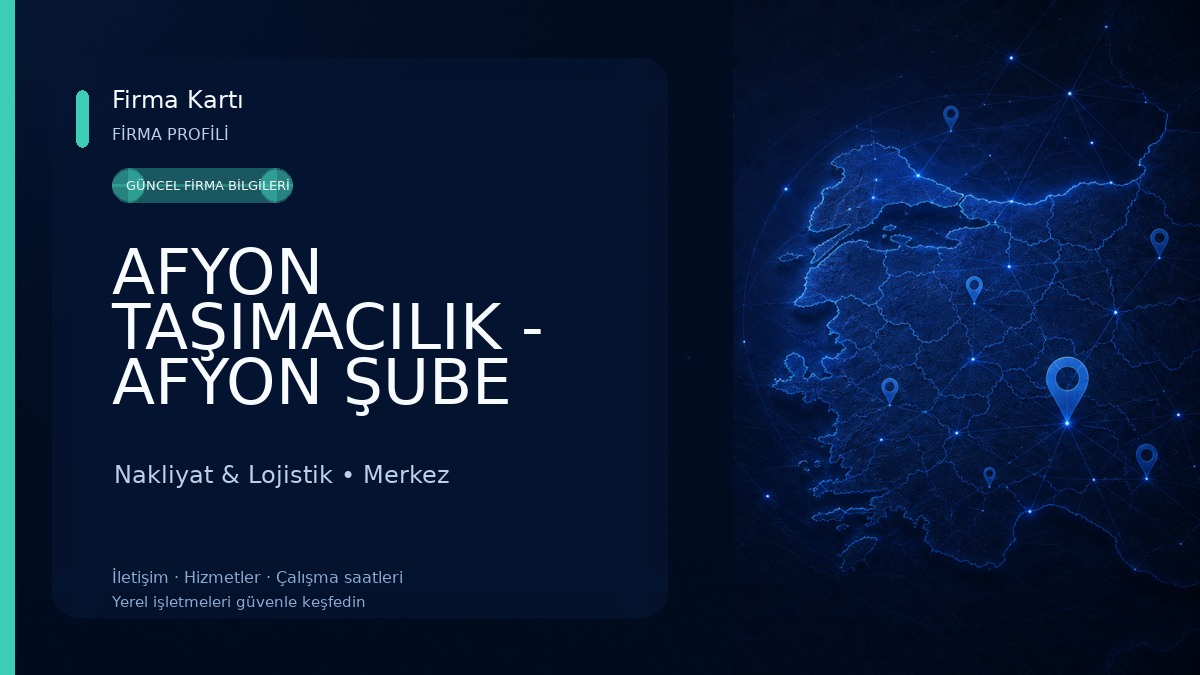 AFYON TAŞIMACILIK - AFYON ŞUBE