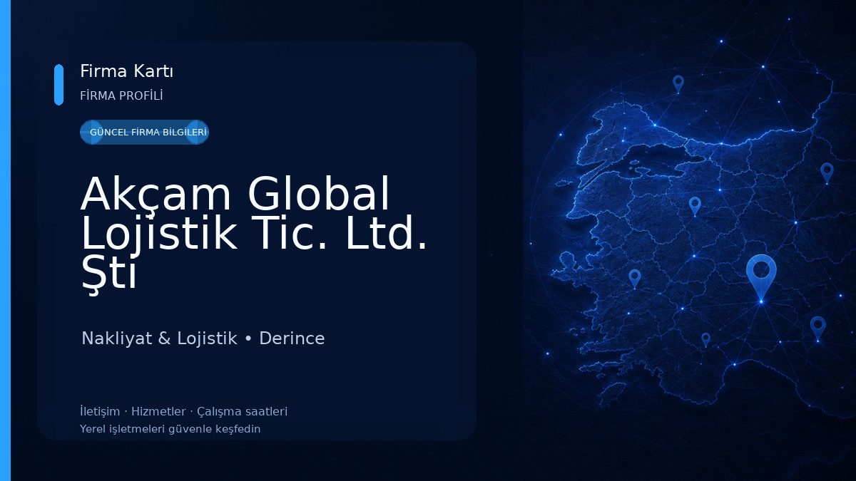 Akçam Global Lojistik Tic. Ltd. Şti