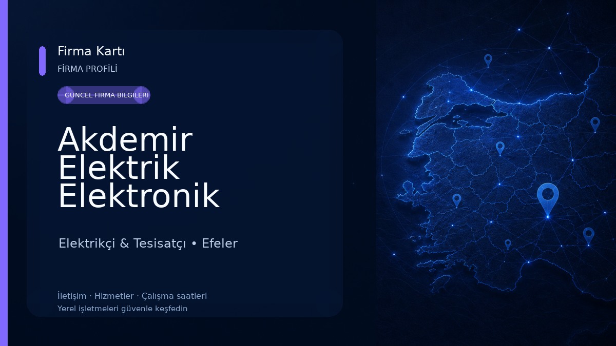Akdemir Elektrik Elektronik Elektrikçi & Tesisatçı