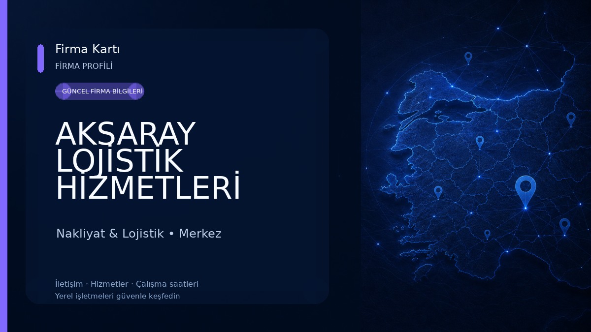 AKSARAY LOJİSTİK HİZMETLERİ Nakliyat & Lojistik
