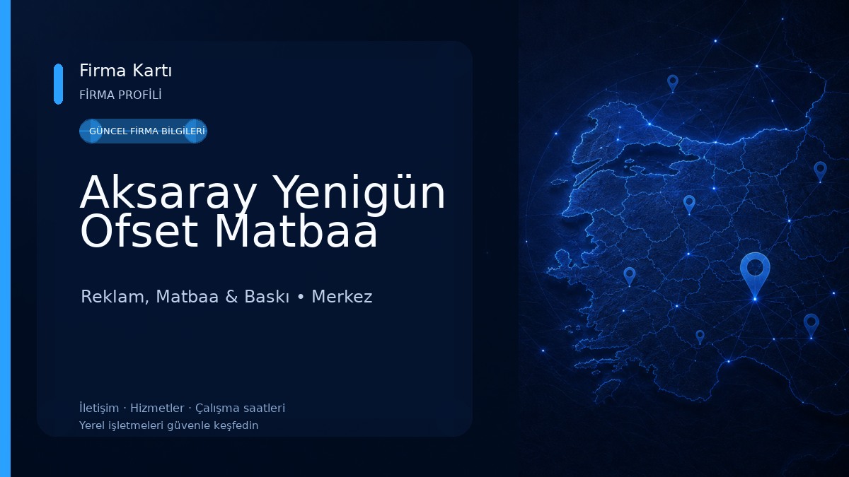 Aksaray Yenigün Ofset Matbaa Reklam, Matbaa & Baskı