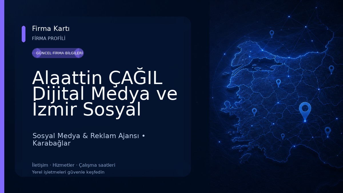 Alaattin ÇAĞIL Dijital Medya ve İzmir Sosyal Medya Ajansı Sosyal Medya & Reklam Ajansı