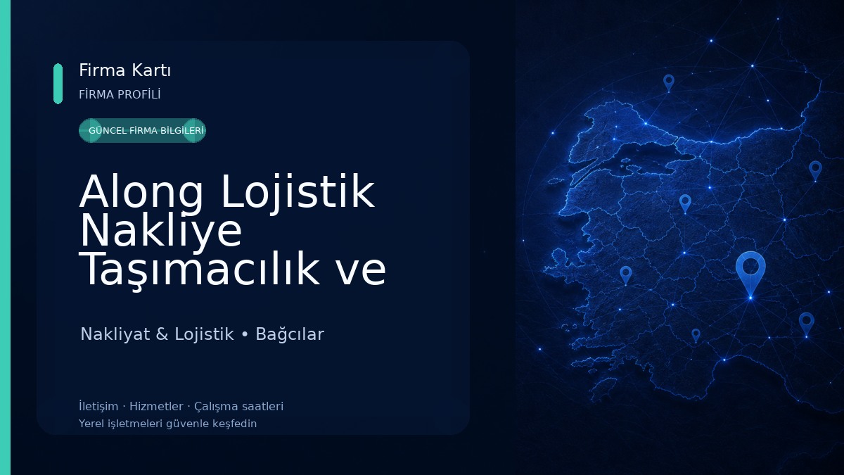 Along Lojistik Nakliye Taşımacılık ve Dağıtım Hizmetleri