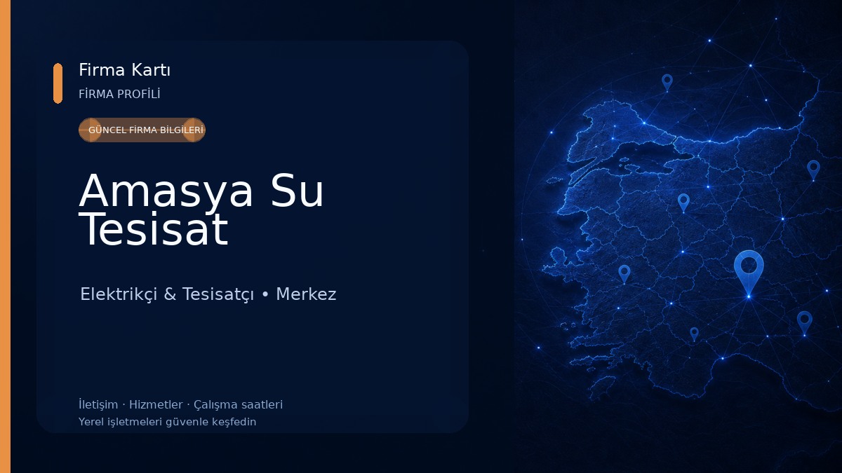 Amasya Su Tesisat Elektrikçi & Tesisatçı