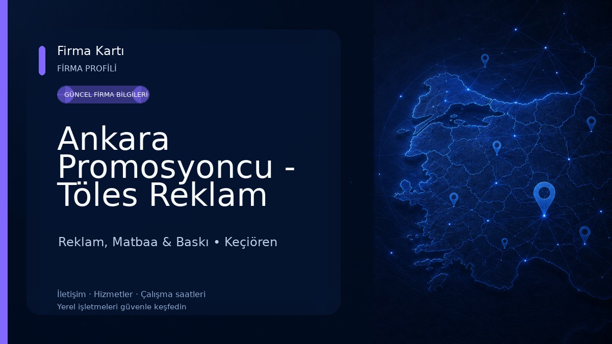 Ankara Promosyoncu - Töles Reklam Lazer Baskı Merkezi Reklam, Matbaa & Baskı