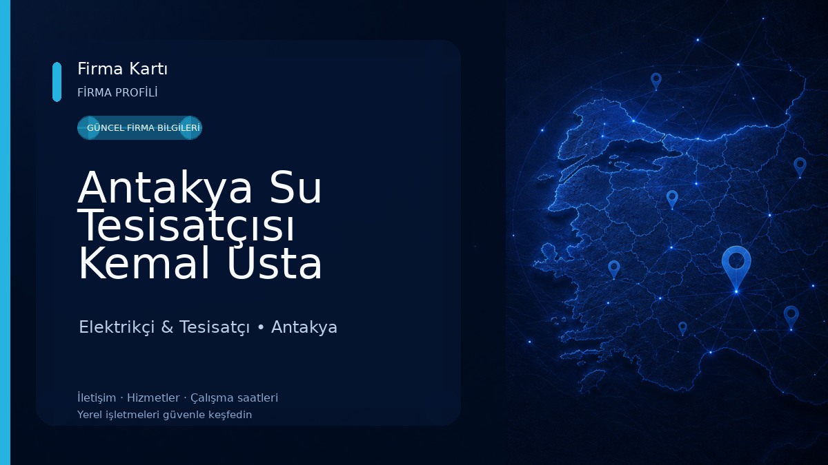 Antakya Su Tesisatçısı Kemal Usta Elektrikçi & Tesisatçı