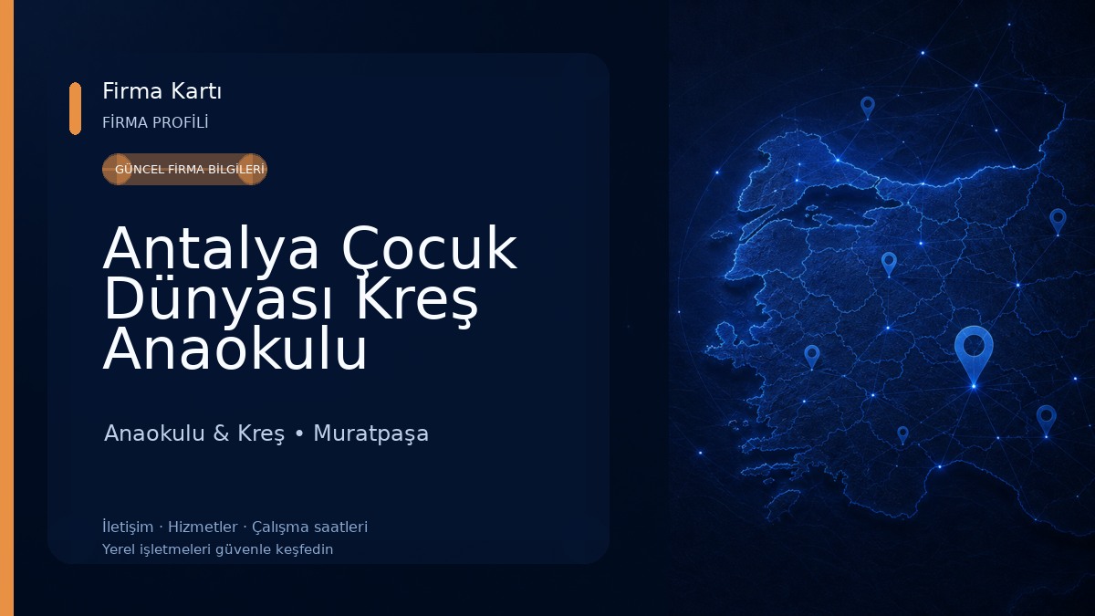 Antalya Çocuk Dünyası Kreş Anaokulu Anaokulu & Kreş