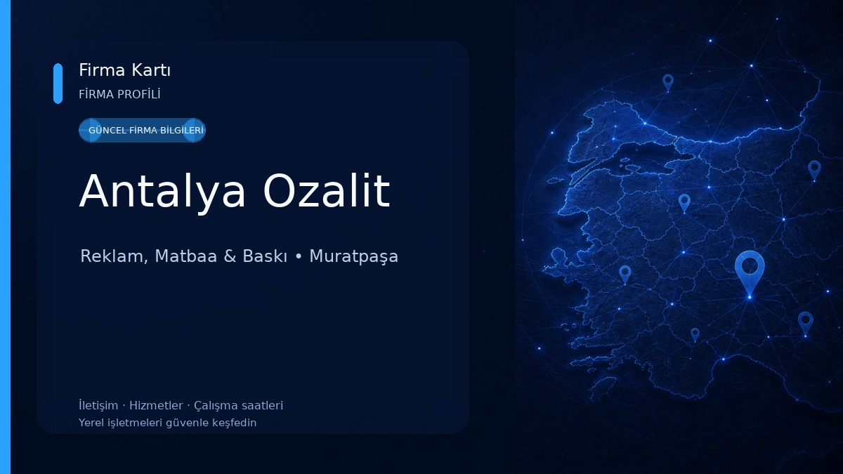 Antalya Ozalit Reklam, Matbaa & Baskı