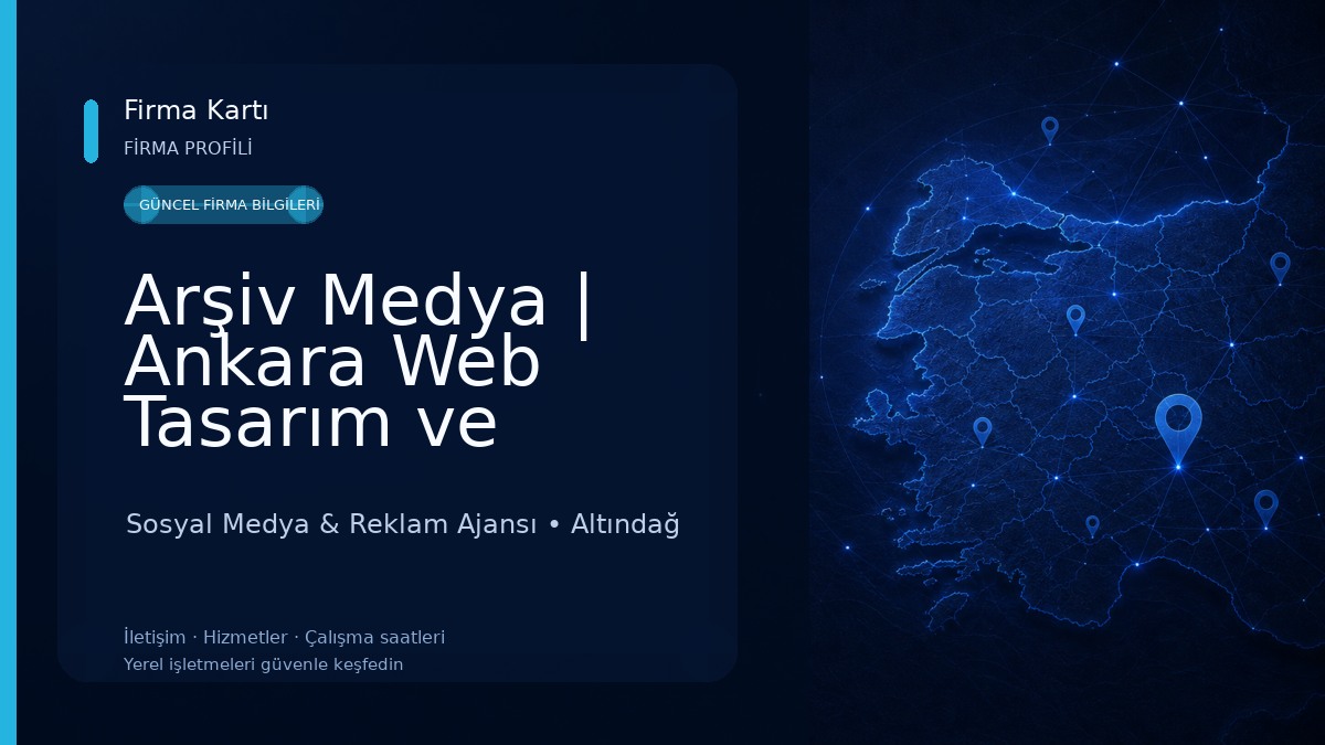 Arşiv Medya | Ankara Web Tasarım ve Reklam Ajansı
