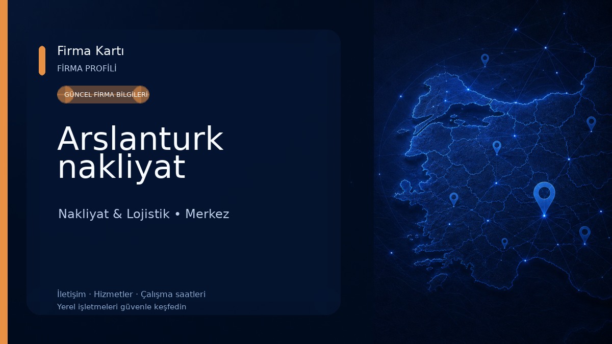 Arslanturk nakliyat Nakliyat & Lojistik