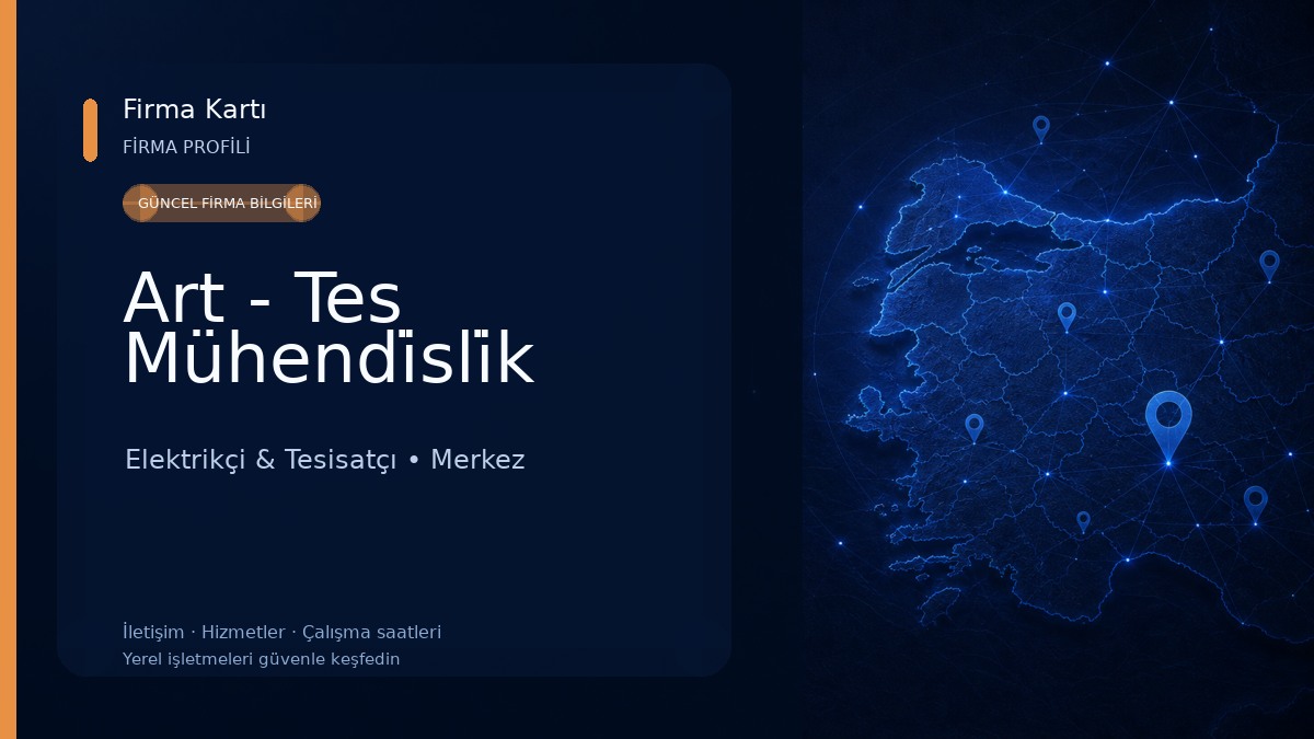 Art - Tes Mühendi̇sli̇k Elektrikçi & Tesisatçı