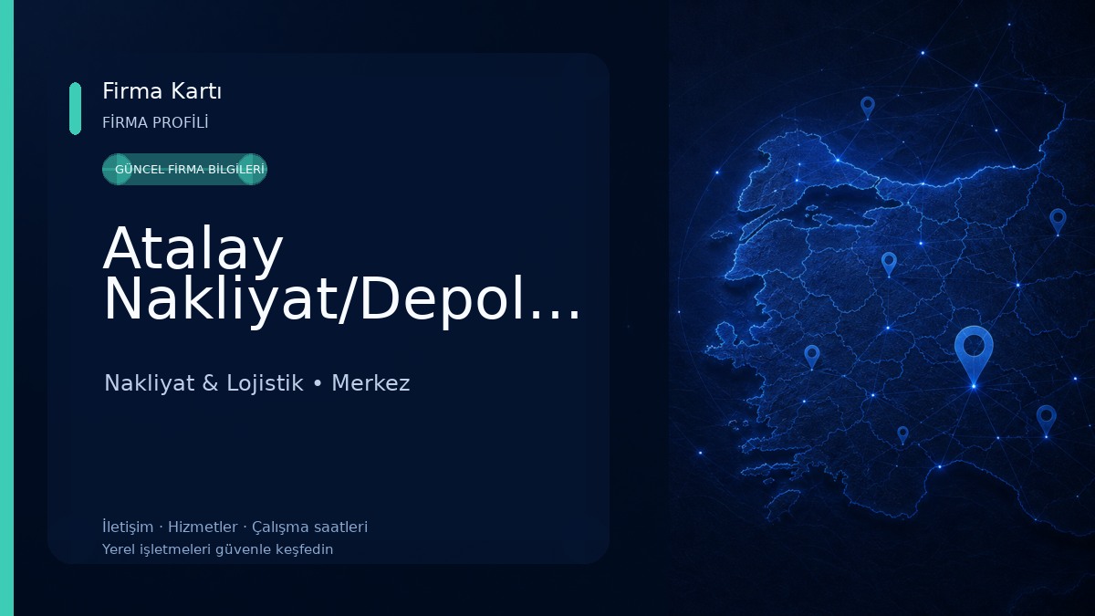 Atalay Nakliyat/Depolama