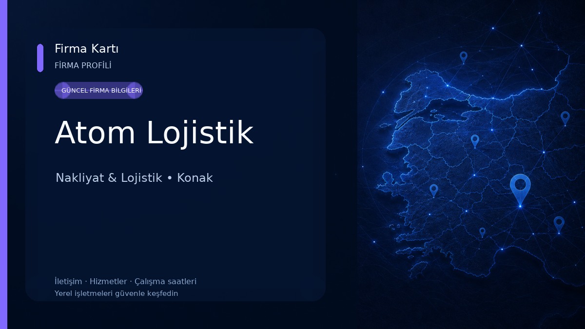 Atom Lojistik Nakliyat & Lojistik
