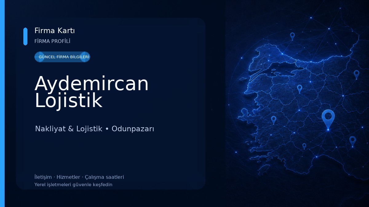 Aydemircan Lojistik Nakliyat & Lojistik