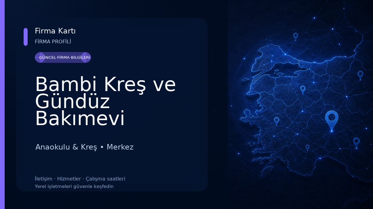 Bambi Kreş ve Gündüz Bakımevi