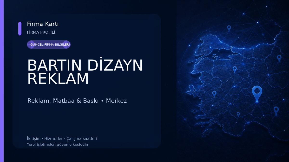BARTIN DİZAYN REKLAM Reklam, Matbaa & Baskı