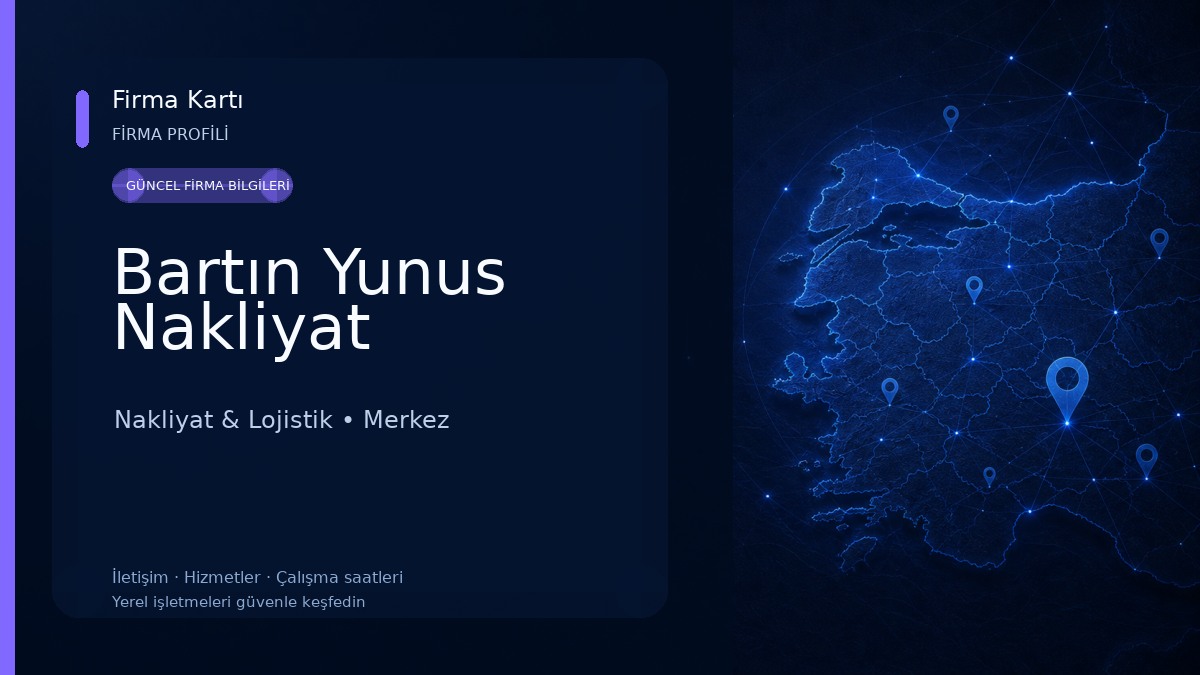 Bartın Yunus Nakliyat Nakliyat & Lojistik