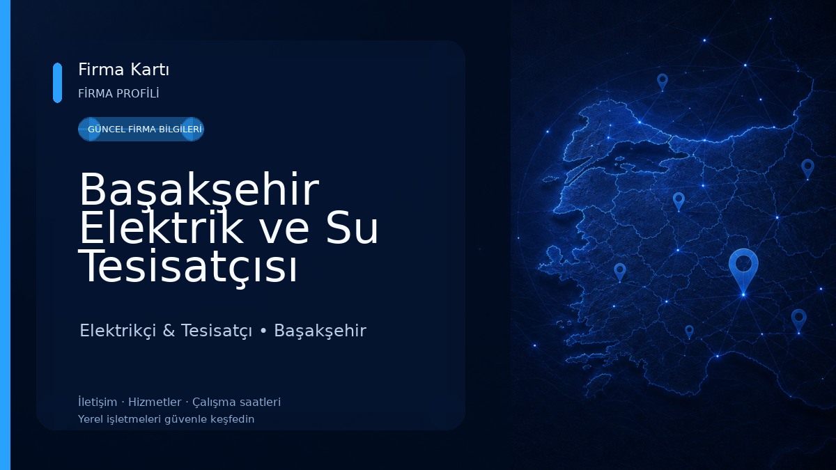 Başakşehir Elektrik ve Su Tesisatçısı Elektrikçi & Tesisatçı