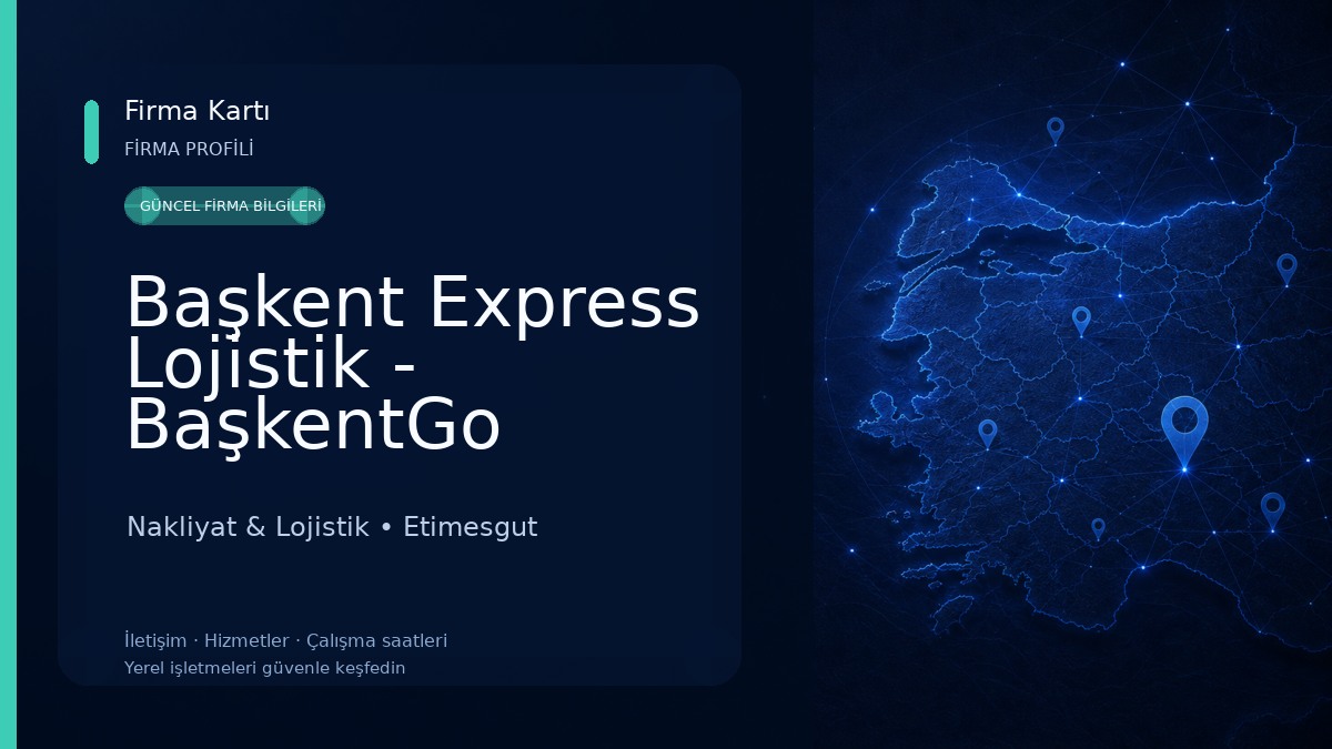 Başkent Express Lojistik - BaşkentGo Kurye Nakliye - Ambar - Parsiyel Taşımacılık