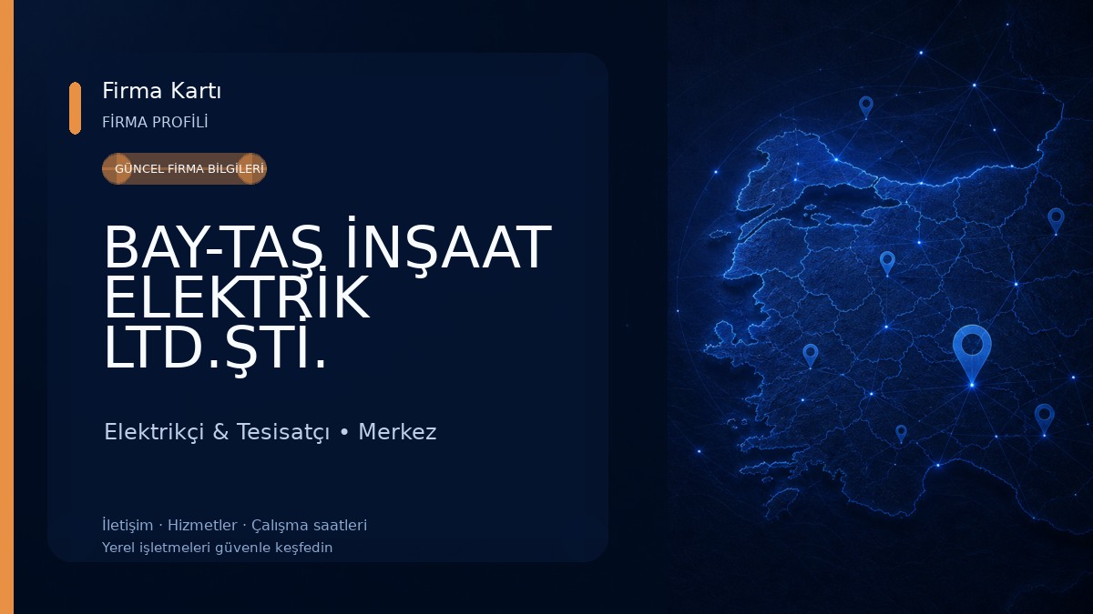 BAY-TAŞ İNŞAAT ELEKTRİK LTD.ŞTİ.