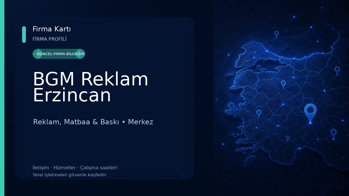 BGM Reklam Erzincan Reklam, Matbaa & Baskı