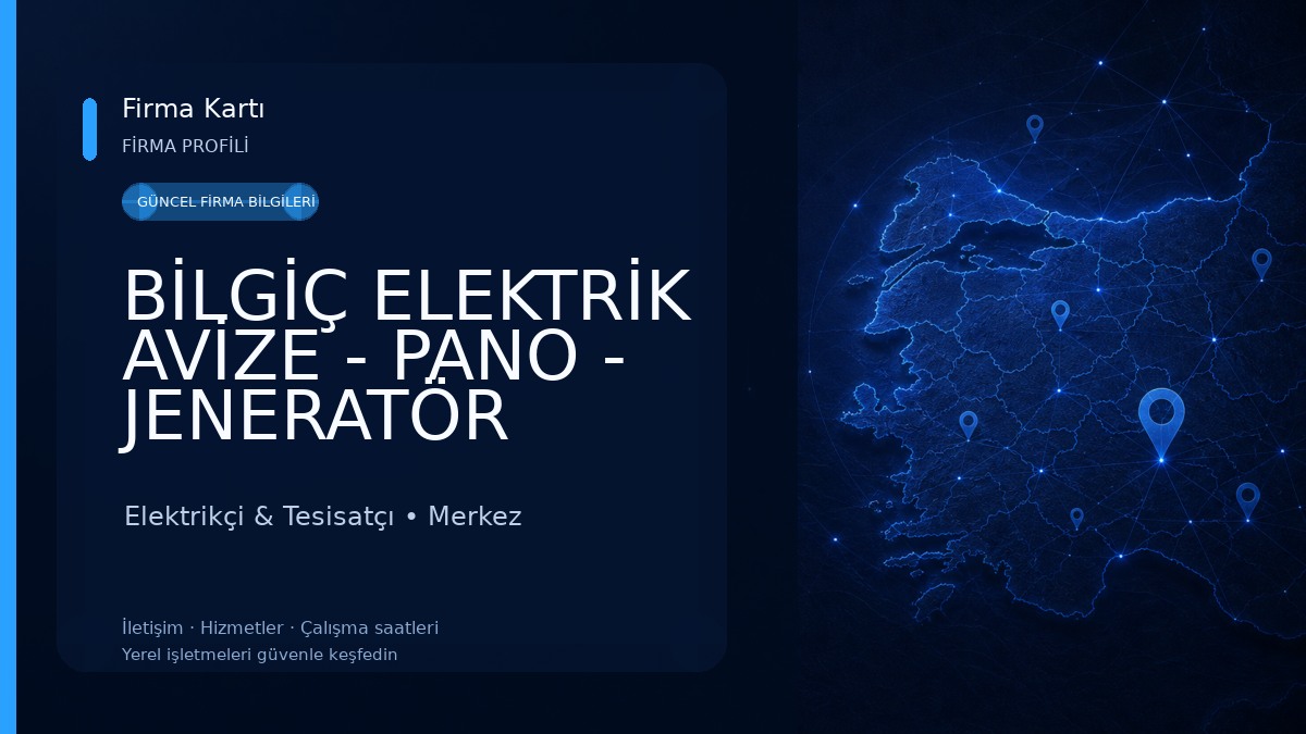 BİLGİÇ ELEKTRİK AVİZE - PANO - JENERATÖR Elektrikçi & Tesisatçı