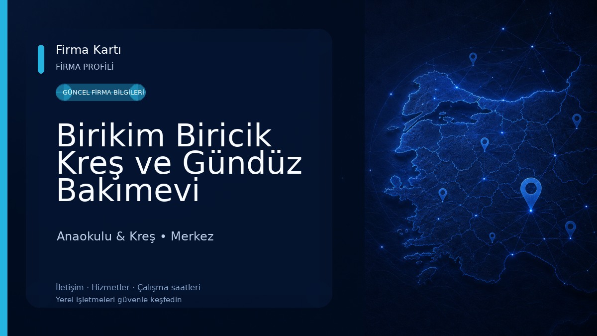 Birikim Biricik Kreş ve Gündüz Bakımevi Anaokulu & Kreş