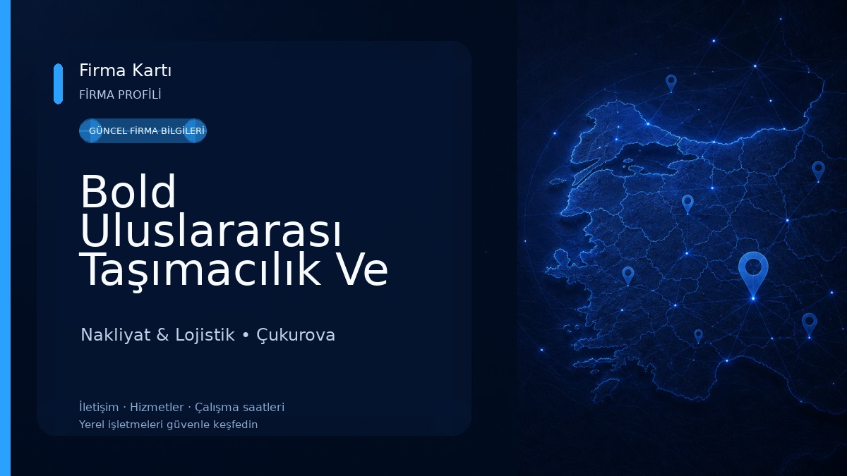 Bold Uluslararası Taşımacılık Ve Aracılık Hizmetleri