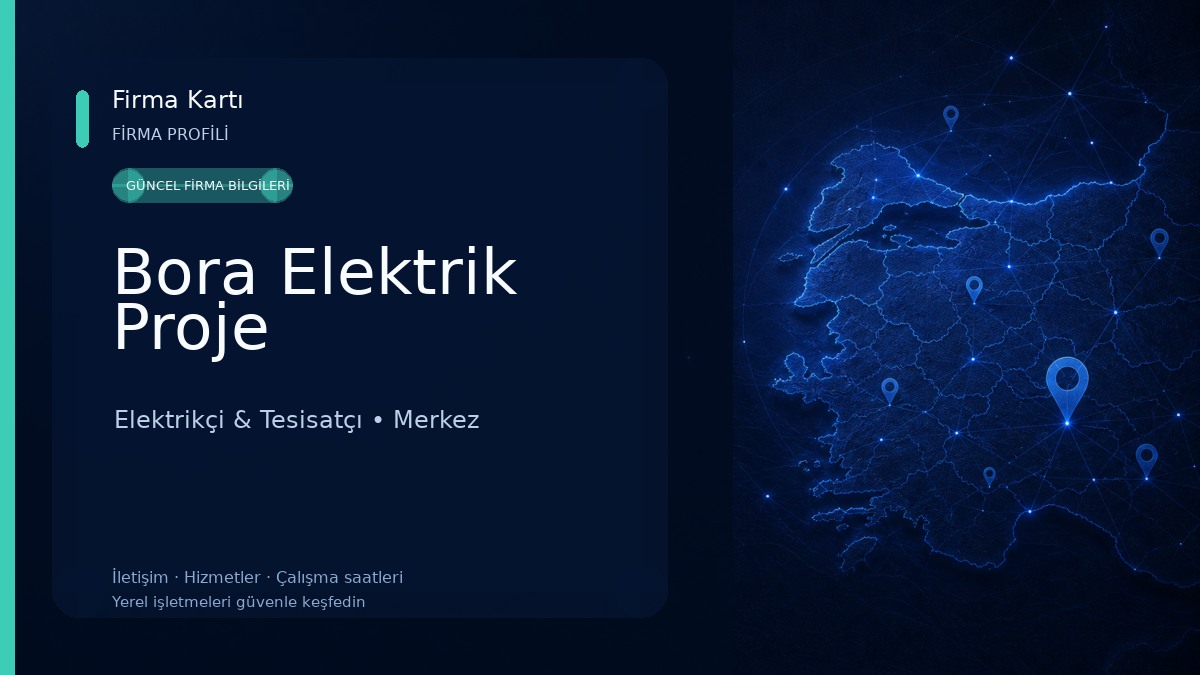 Bora Elektrik Proje Elektrikçi & Tesisatçı