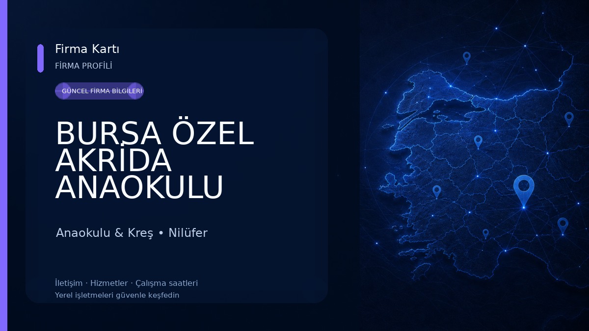 BURSA ÖZEL AKRİDA ANAOKULU Anaokulu & Kreş
