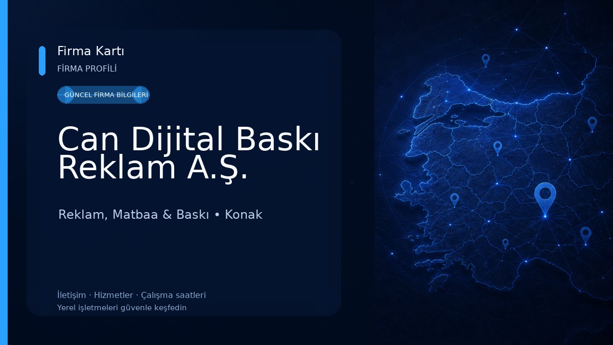 Can Dijital Baskı Reklam A.Ş. Reklam, Matbaa & Baskı