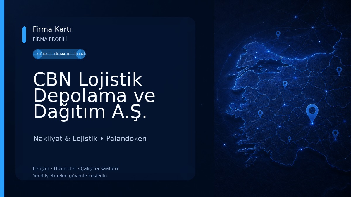 CBN Lojistik Depolama ve Dağıtım A.Ş.