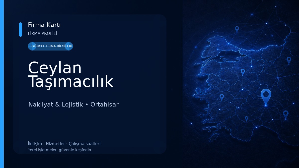 Ceylan Taşımacılık Nakliyat & Lojistik