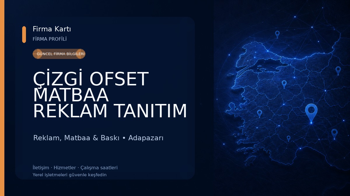 ÇİZGİ OFSET MATBAA REKLAM TANITIM Reklam, Matbaa & Baskı