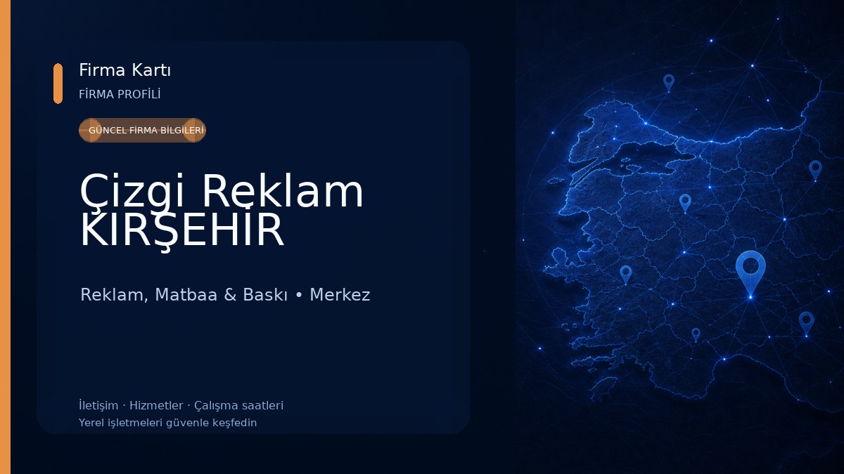 Çizgi Reklam KIRŞEHİR