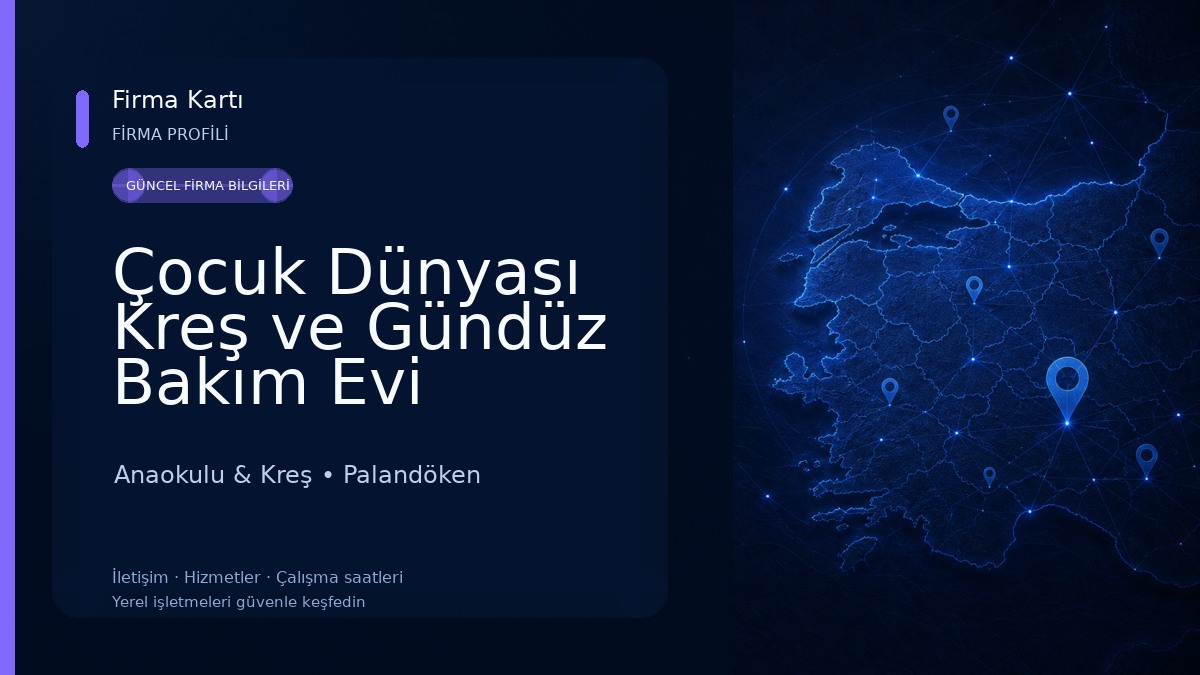 Çocuk Dünyası Kreş ve Gündüz Bakım Evi