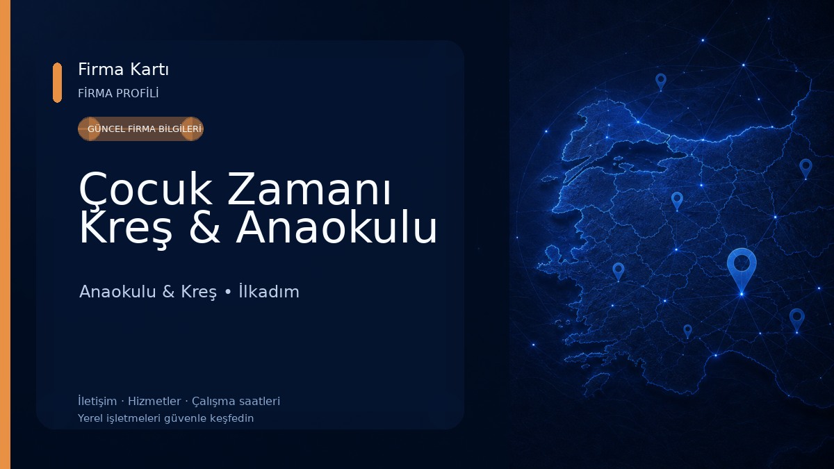 Çocuk Zamanı Kreş & Anaokulu Anaokulu & Kreş