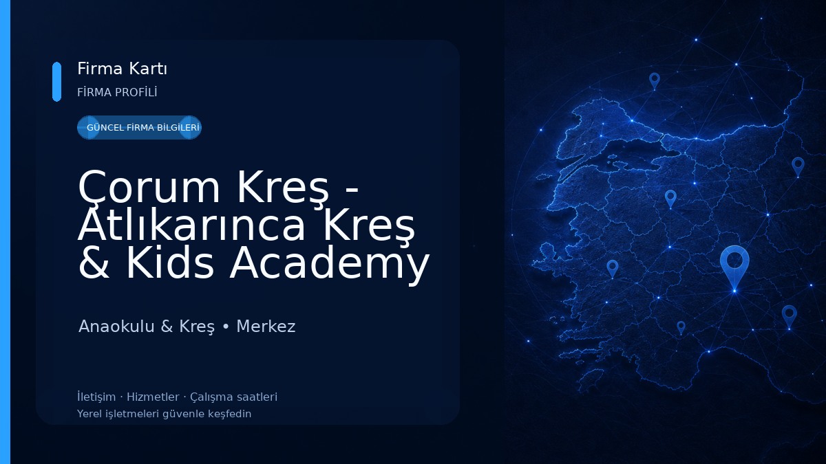 Çorum Kreş - Atlıkarınca Kreş & Kids Academy Çorum