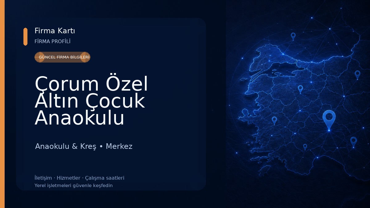 Çorum Özel Altın Çocuk Anaokulu Anaokulu & Kreş