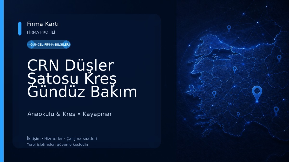 CRN Düşler Şatosu Kreş Gündüz Bakım Evi Anaokulu & Kreş