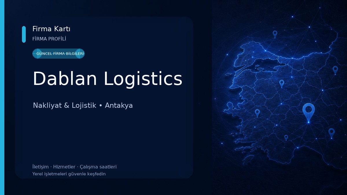 Dablan Logistics Nakliyat & Lojistik