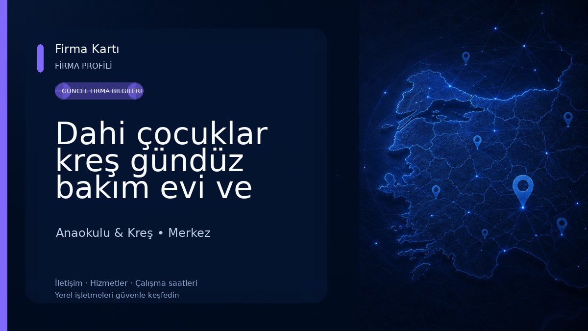 Dahi çocuklar kreş gündüz bakım evi ve anaokulu