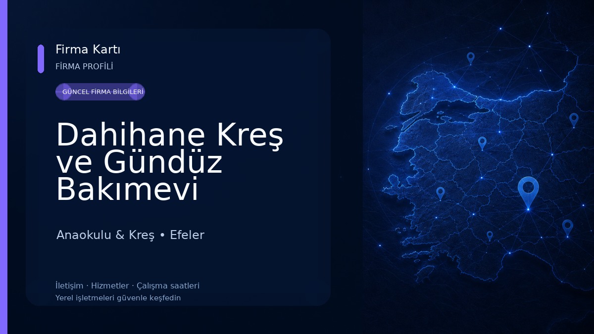 Dahihane Kreş ve Gündüz Bakımevi Anaokulu & Kreş