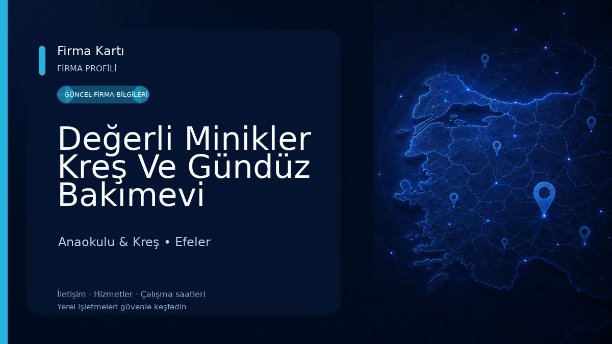 Değerli Minikler Kreş Ve Gündüz Bakımevi