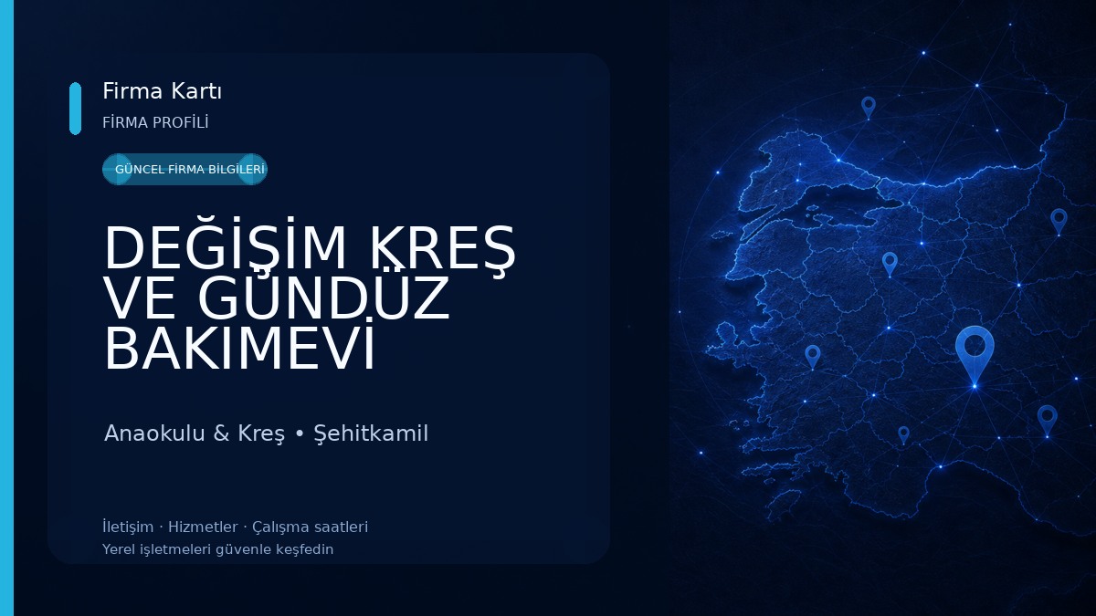 DEĞİŞİM KREŞ VE GÜNDÜZ BAKIMEVİ Anaokulu & Kreş