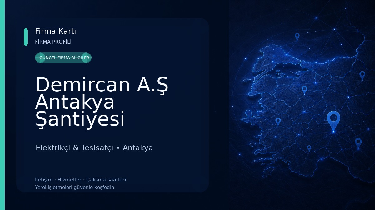 Demircan A.Ş Antakya Şantiyesi