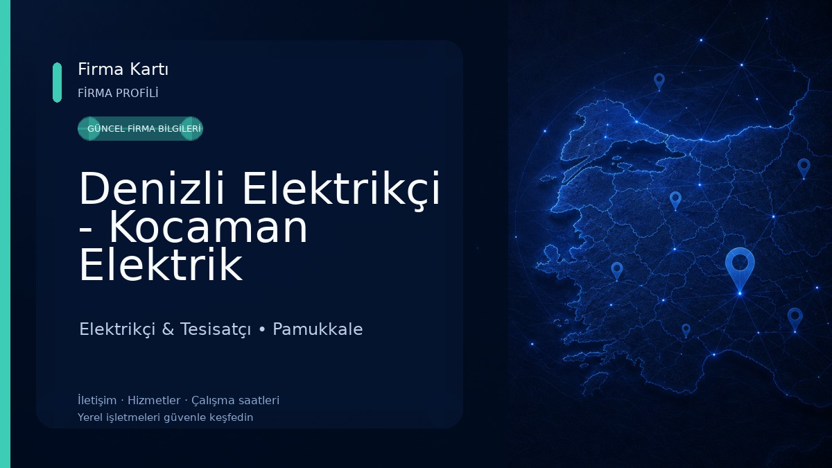 Denizli Elektrikçi - Kocaman Elektrik Elektrikçi & Tesisatçı